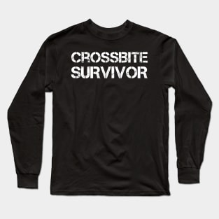 Crossbite Survivor Dentistry Gift Long Sleeve T-Shirt